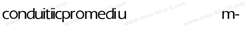 conduitiicpro medium字体转换
